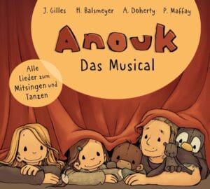 "Anouk - Das Musical": Ausführliche Infos zur Soundtrack-CD und den Mitwirkenden » Anouk