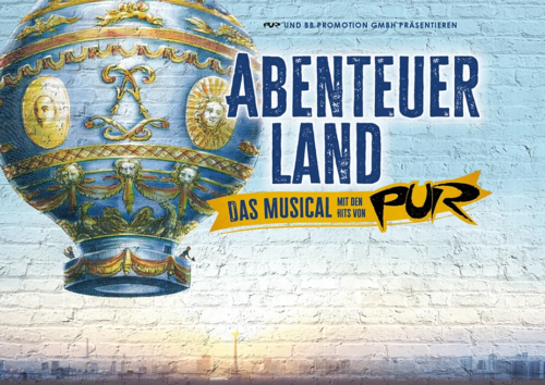 PUR-Musical "Abenteuerland" wird bis Sommer 2024 verlängert